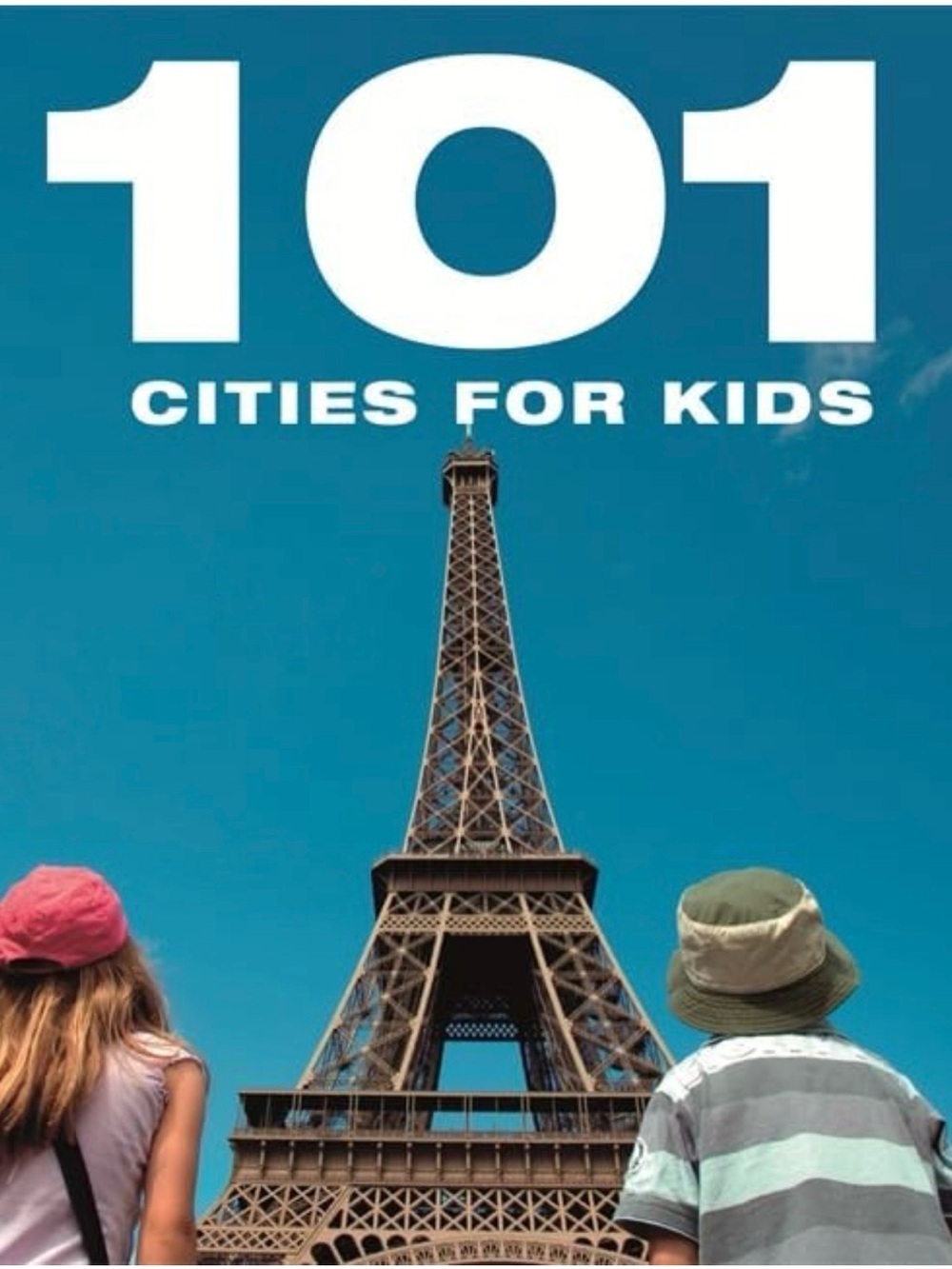 101 Cities for Kids Hardback Book
